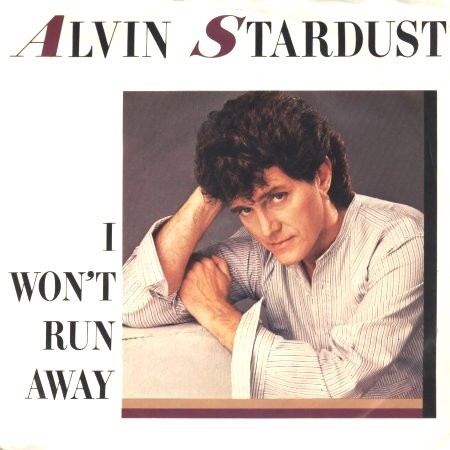 I Won t Run Away / Tiger s Don t Climb Trees Alvin Stardust