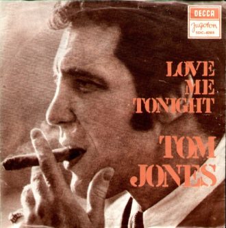 Love Me Tonight / Hide And Seek Tom Jones