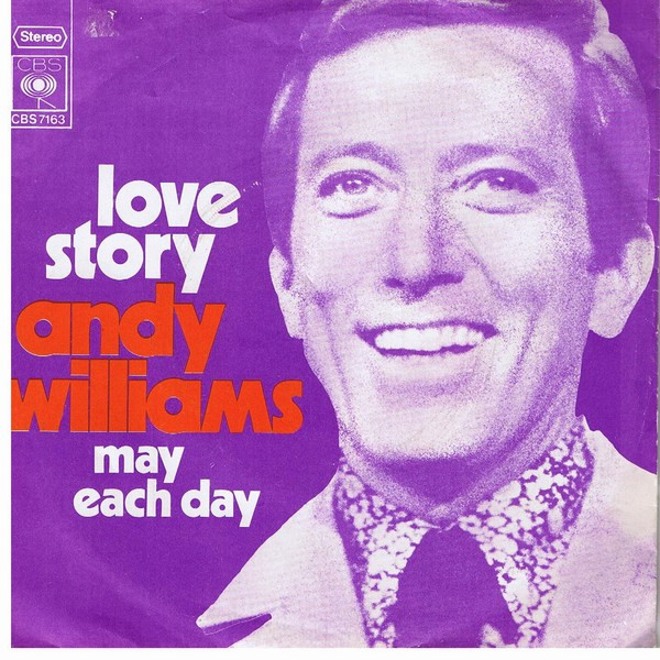 Love Story / May Each Day Andy Williams