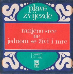 Ranjeno Srce / Ne / Jednom Se Živi i Mre Plave Zvijezde