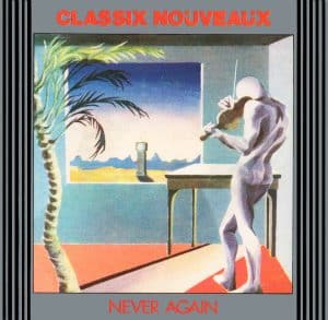 Gramofonska ploča Classix Nouveaux Never Again (The Days Time Erased) / 627, stanje ploče je 8/10