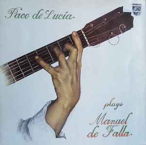 Gramofonska ploča Paco De Lucía Plays Manuel De Falla LP 55-5951, stanje ploče je 10/10
