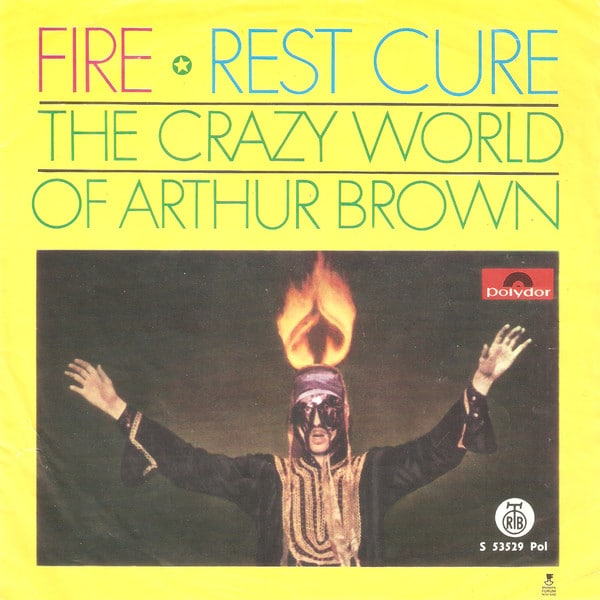 Fire / Rest Cure Crazy World Of Arthur Brown