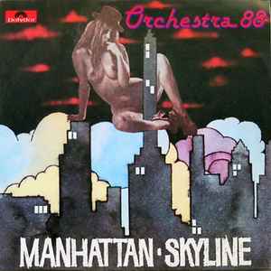 Manhattan Skyline / More Than A Woman Orchestra 88