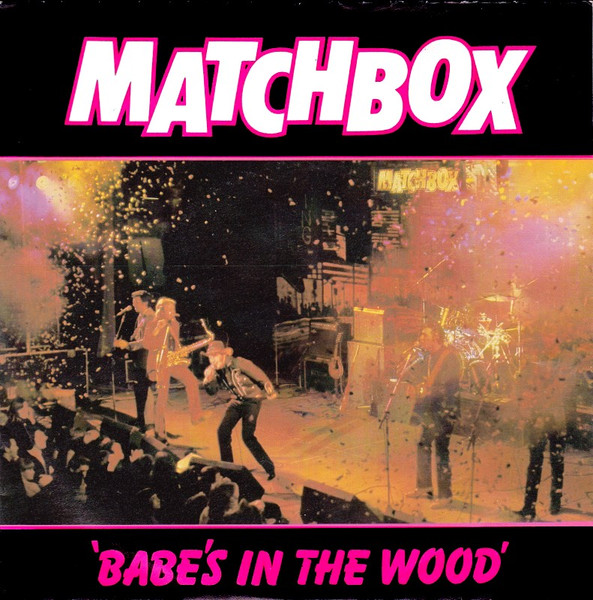Babe's In The Wood / Tokyo Joe Matchbox