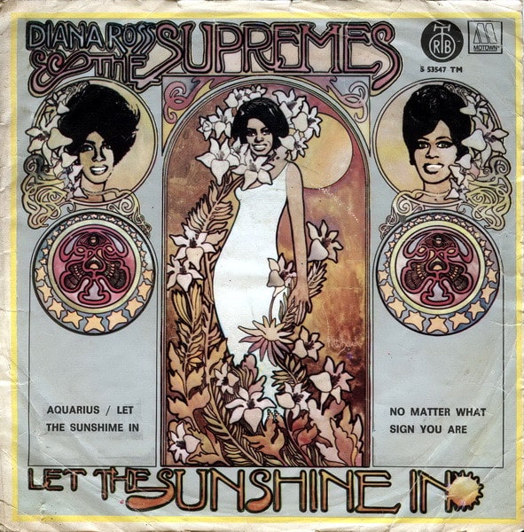 Aquarius / Let The Sushine In / No Matter What Sign You Are Diana Ross & The Supremes