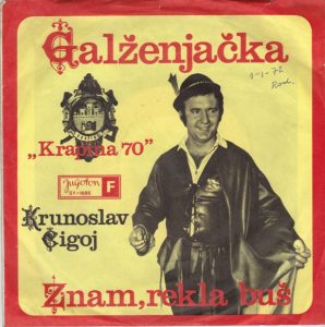 Galženjačka / Znam, Rekla Buš Krunoslav Cigoj