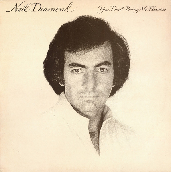 Gramofonska ploča Neil Diamond You Dont Bring Me Flowers CBS 86077, stanje ploče je 9/10