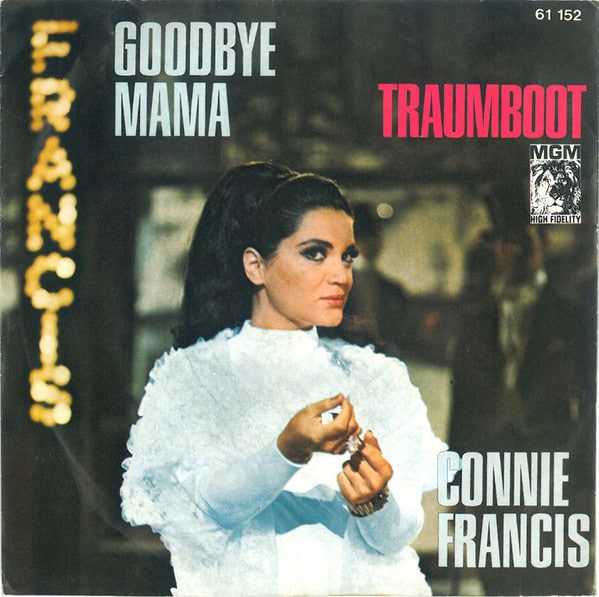 Goodbye Mama / Traumboot Connie Francis