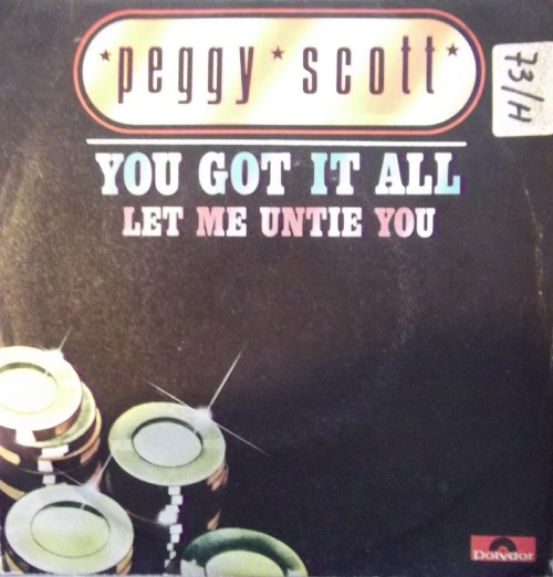 You've Got It All / Let Me Untie You Peggy Scott