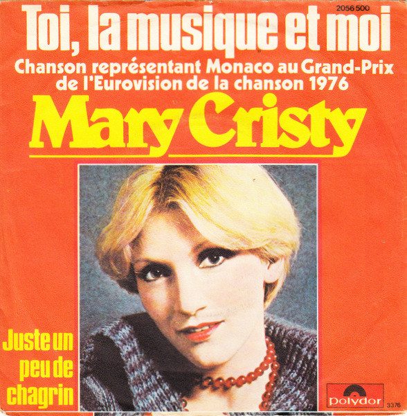 Toi, La Musique Et Moi / Juste Un Peu De Chagrin Mary Cristy