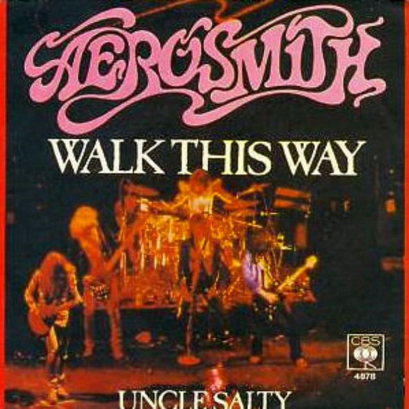 Walk This Way / Uncle Salty Aerosmith