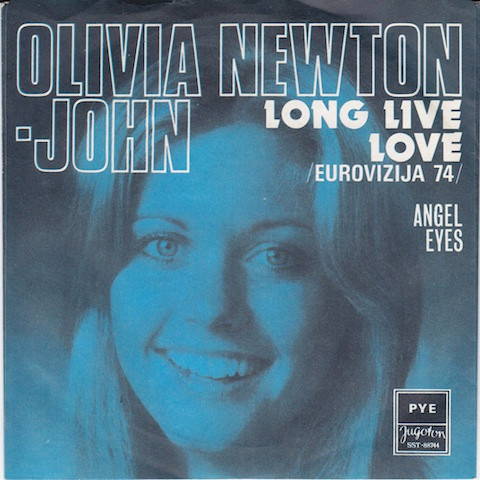 Long Live Love / Angel Eyes Olivia Newton-John