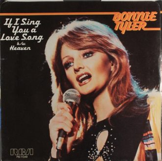 If I Sing You A Love Song / Heaven Bonnie Tyler