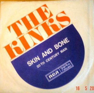 Skin And Bone / 20th Century Man Kinks