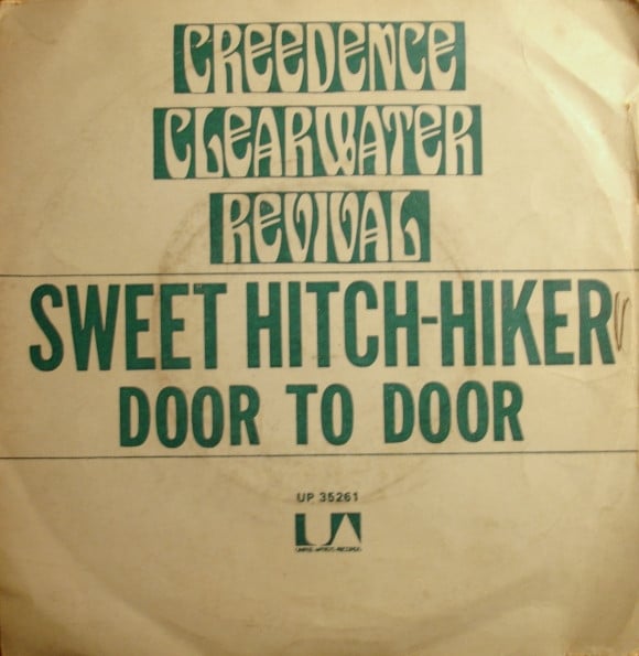 Sweet Hitch-Hiker / Door To Door Creedence Clearwater Revival
