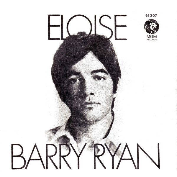 Eloise / Love I Almost Found You Barry Ryan