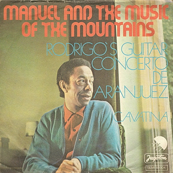 Rodrigo's Guitar Concerto De Aranjuez (Tema Iz 2. Stavka) / Cavatina Manuel And The Music Of The Mountains