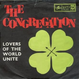 Lovers Of The World Unite / Love Is The Sweetest Thing I Know Congregation