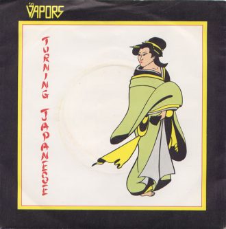 Turning Japanese / Here Comes The Judge (Live) Vapors