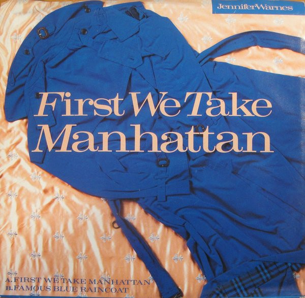 First We Take Manhattan / Famous Blue Raincoat Jennifer Warnes