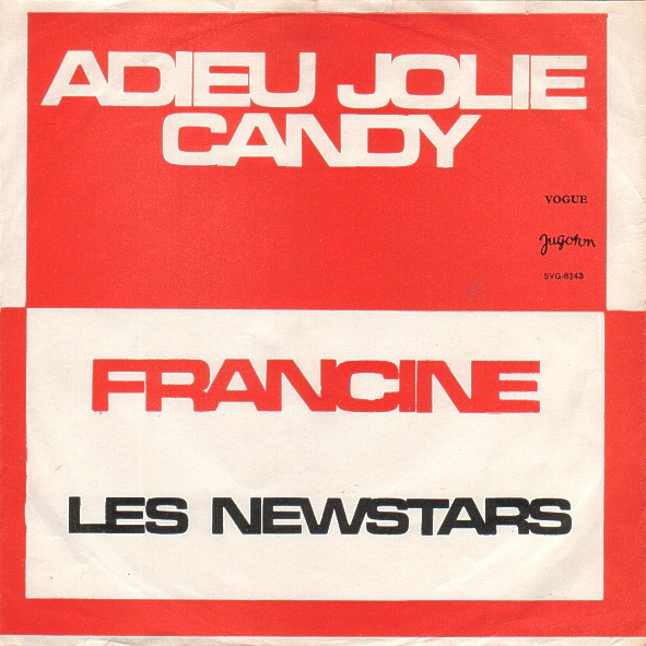 Adieu Jolie Candy / Francine Jean-François Michael / Les Newstars ‎