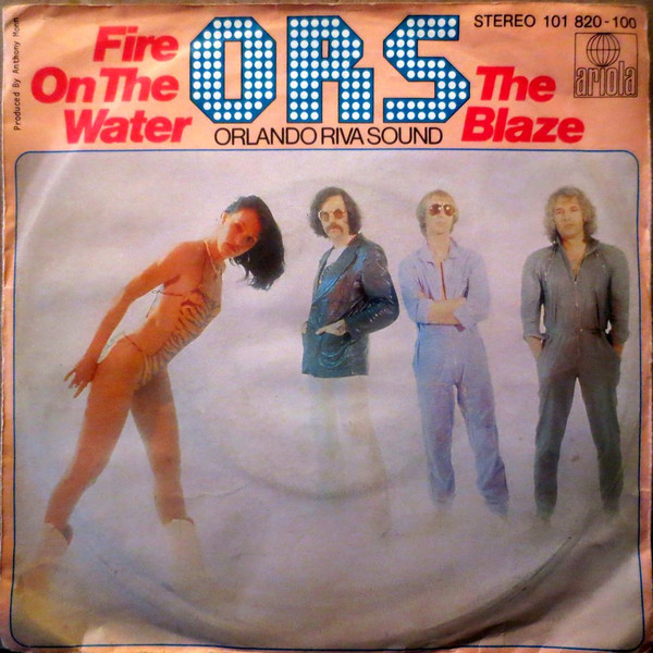 Fire On The Water / The Blaze O.R.S. (Orlando Riva Sound)
