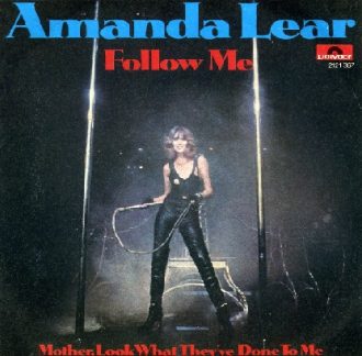 Follow Me / Mother, Look What They've Done To Me Amanda Lear