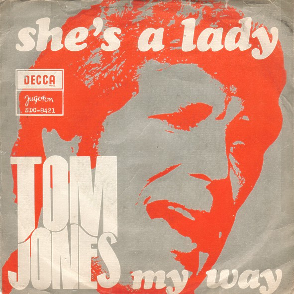 Shes A Lady / My Way Tom Jones