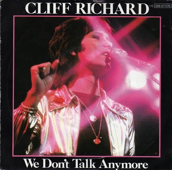 We Don t Talk Anymore / Count Me Out Cliff Richard