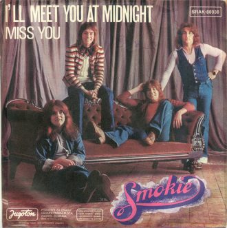 I ll Meet You At Midnight / Miss You Smokie