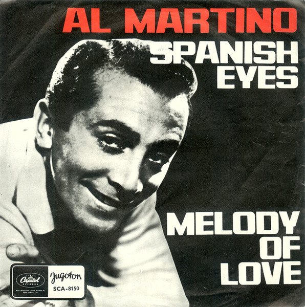 Spanish Eyes / Melody Of Love Al Martino
