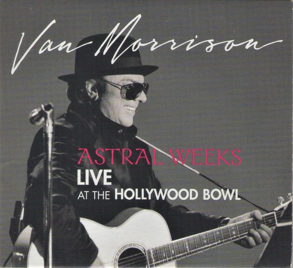 Astral Weeks LIVE at the Hollywood Bowl