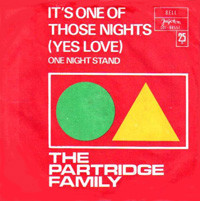 It's One Of Those Nights (Yes Love) / One Night Stand Partridge Family