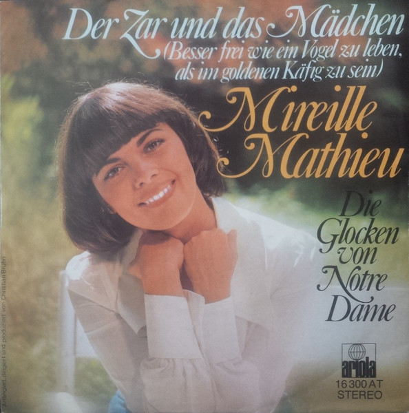 Der Zar Und Das Madchen / Die Glocken Von Notre Dame Mireille Mathieu
