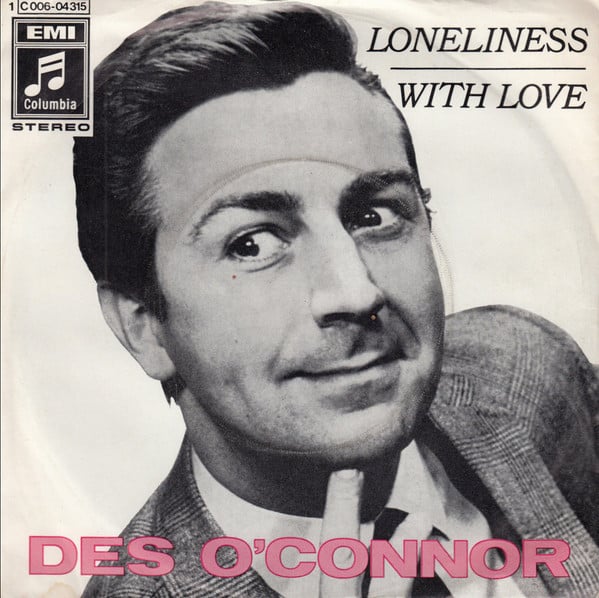 Loneliness (Non Sono Maddalena) / With Love Des OConnor