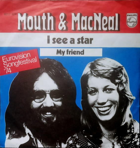 I See A Star / My Friend Mouth & MacNeal