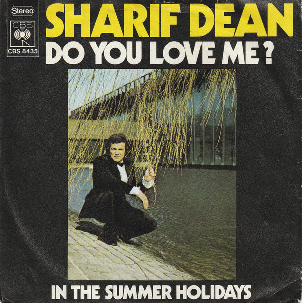Do You Love Me? / In The Summer Holidays Sharif Dean