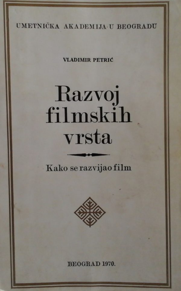 Razvoj filmskih vrsta Vladimir Petrić meki uvez