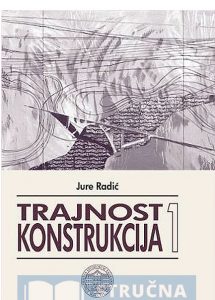 Trajnost konstrukcija 1 Jure Radić tvrdi uvez