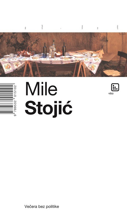 Večera bez politike Stojić Mile meki uvez