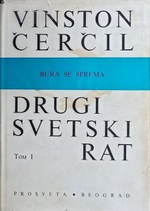 Drugi svetski rat 1-6 Vinston Čerčil (Winston Churchill) tvrdi uvez