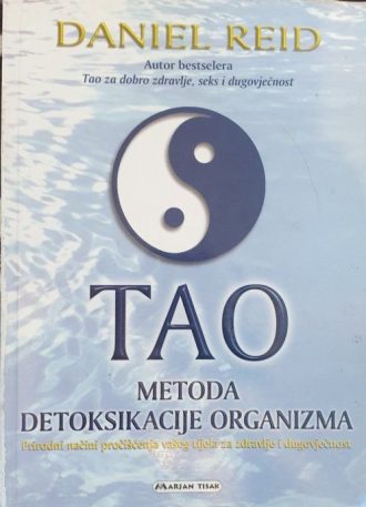 Tao metoda detoksikacije organizma Daniel Reid meki uvez