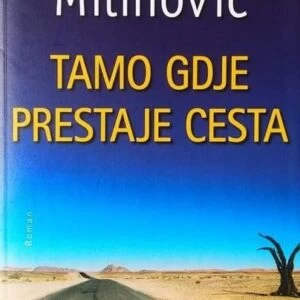 Tamo gdje prestaje cesta Milinović Dino meki uvez