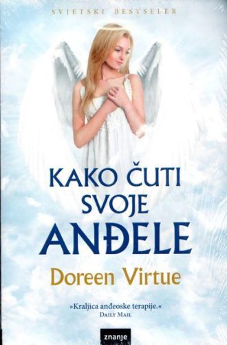 Kako čuti svoje anđele Doreen Virue meki uvez