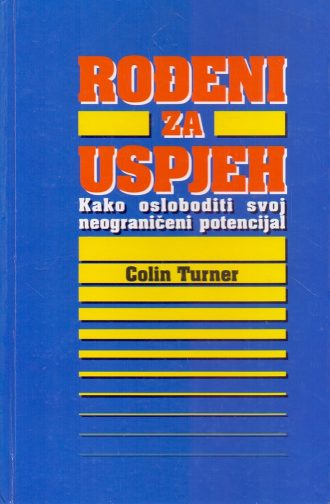 Rođeni za uspjeh Colin Turner tvrdi uvez