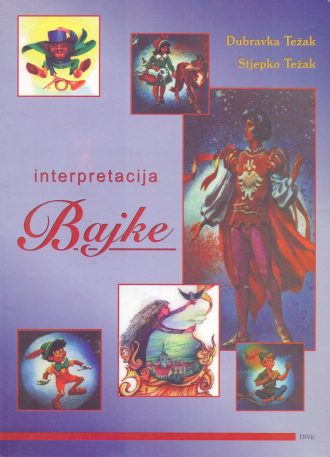 Interpretacija bajke Dubravka Težak, Stjepko Težak meki uvez