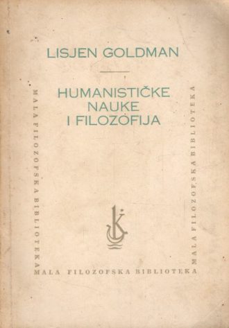 Humanističke nauke i filozofija Lucien Goldmann meki uvez
