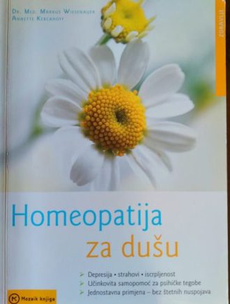 Homeopatija za dušu Markus Wiesenauer, Annette Kerckhoff meki uvez