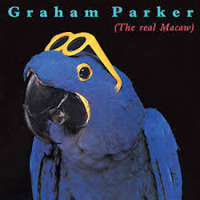 Gramofonska ploča Graham Parker Real Macaw LSRCA 11061, stanje ploče je 10/10